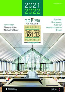 TOP 250 Germany – Die besten Tagungshotels in Deutschland 2021/2022