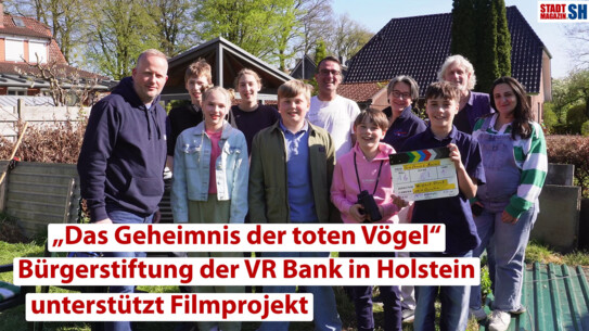 "Das Geheimnis der toten Vögel" Bürgerstiftung der VR Bank in Holstein unterstützt Filmprojekt