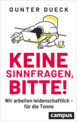 Wir arbeiten leidenschaftlich - für die Tonne