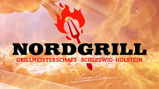 4. Schleswig-Holsteinische Grillmeisterschaft – die NordGrill!