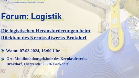 „Die logistischen Herausforderungen beim Rückbau des Kernkraftwerks Brokdorf“