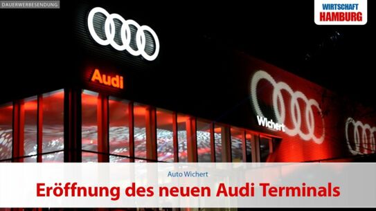Eröffnung des neuen Audi Terminals