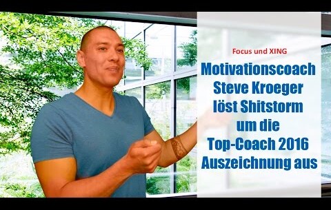 Motivationscoach Steve Kroeger löst Shitstorm um die Top-Coach 2016 Auszeichnung aus