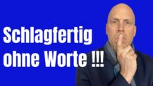 Wie dein Körper Schlagfertigkeit kann - starke Wirkung garantiert