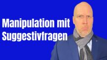 Suggestivfragenn machen was mit dir - nicht immer zum Vorteil