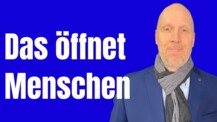 Wie Du Menschen für andere Sichtweisen öffnest