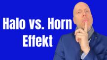 Halo.Effekt vs. Horn-Effekt - oder: Nur der erste Eindruck zählt
