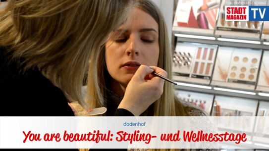 You are beautiful: Styling- und Wellnesstage