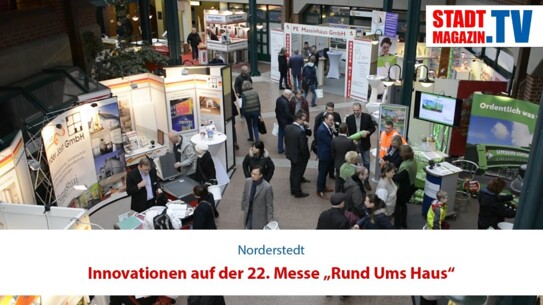 Innovationen auf der 22. Messe Rund Ums Haus in Norderstedt