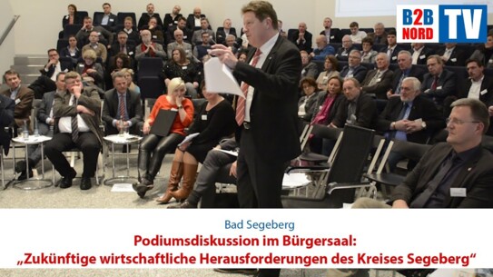 Wirtschaft &amp; Politik: Ist der Kreis Segeberg für die wirtschaftlichen Herausforderungen der Zukunft gewappnet?