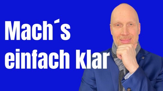 Warum Klarheit so wichtig für Deine Kommunikation ist