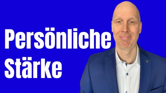 Eine starke Persönlichkeit entwickeln - so einfach wie nie
