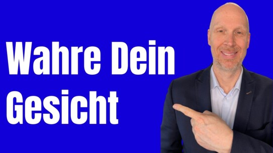 Wenn GESICHTSVERLUST für Dich zur Gefahr wird - mach das