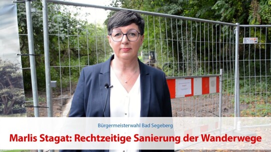 [Wahlwerbung] Marlis Stagat: Rechtzeitige Sanierung der Wanderwege