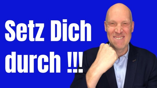 So bleibst Du hartnäckig - Wie Du Deine Ziele erreichst