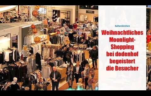 Weihnachtliches Moonlightshopping bei dodenhof begeistert die Besucher 