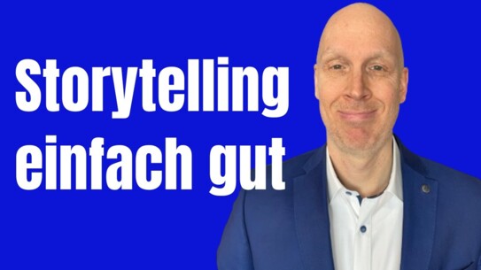 Die 3 Säulen des Storytelling - so bindest das Publikum