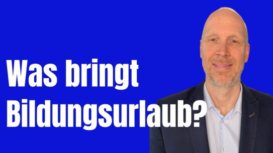 Wieso Du Bildungsurlaub nutzen musst - macht Dich reicher