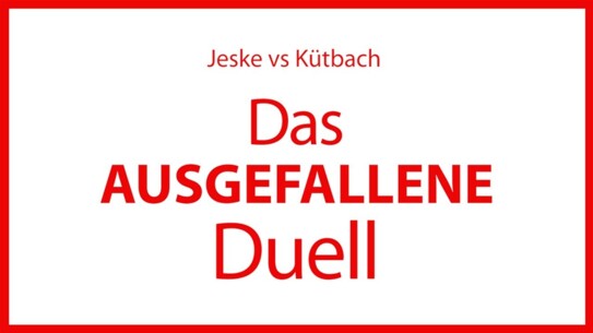 Das AUSGEFALLENE DUELL