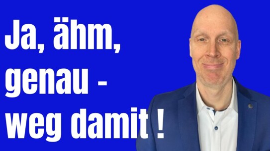 Wie du schlimme Fülllaute entfernst - DRINGEND NÖTIG