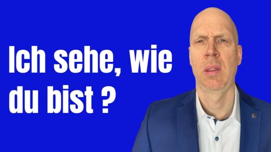 Wienn du andere besser erkennst - Der Körper sagt es