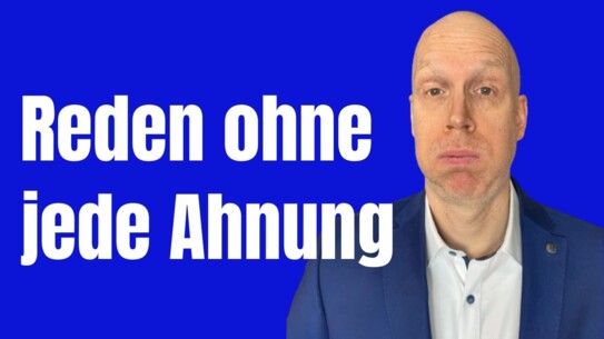 Wie du reden bei völliger Ahnungslosigkeit halten kannst