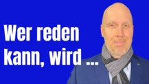 Warum es so wichtig ist, dass du überzeugend reden kannst