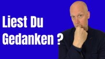 Wie dich Gedankenlesen begrenzt und wie du es weg bekommst