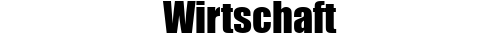 Wirtschaft