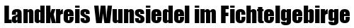 Landkreis Wunsiedel im Fichtelgebirge