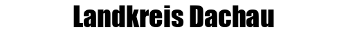 Landkreis Dachau