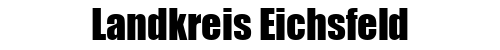 Landkreis Eichsfeld