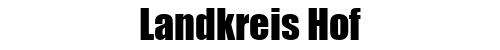Landkreis Hof