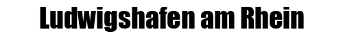 Ludwigshafen am Rhein